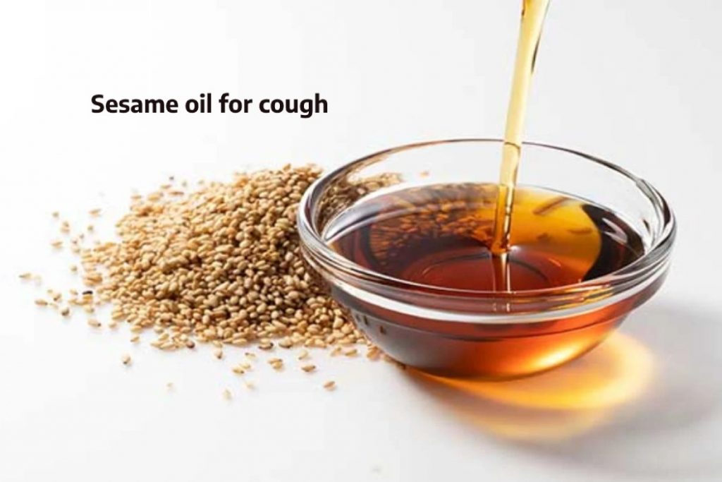 Sesame oil for cough