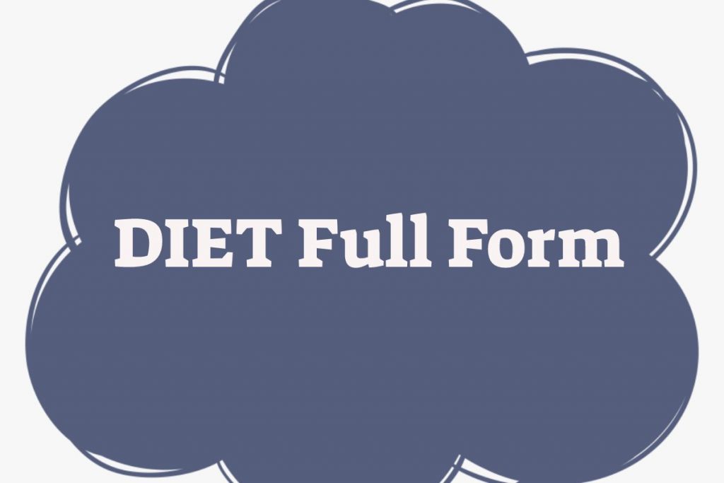 DIET Full Form