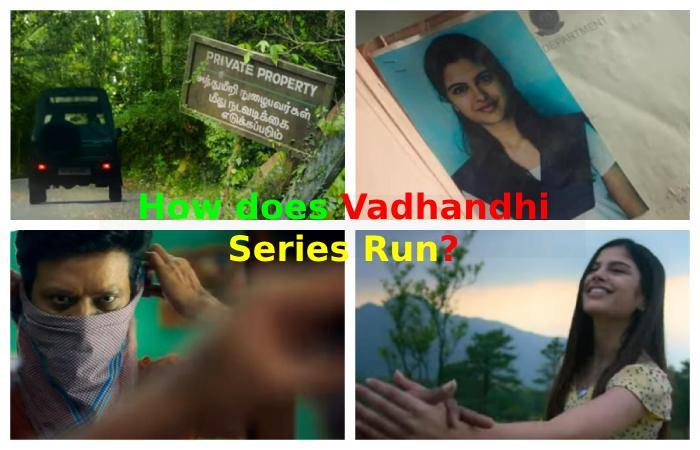 How does Vadhandhi Series Run_