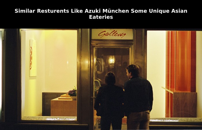 Similar Resturents Like Azuki München Some Unique Asian Eateries
