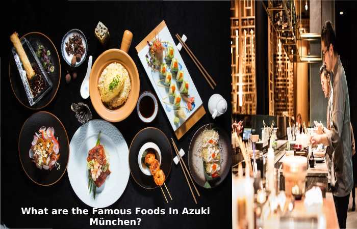 What are the Famous Foods In Azuki München_