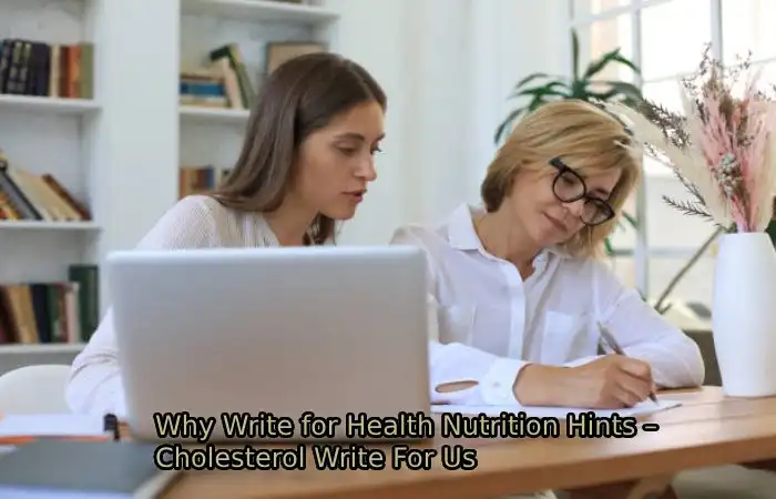 Why Write for Health Nutrition Hints